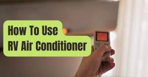 How to Use an RV Air Conditioner