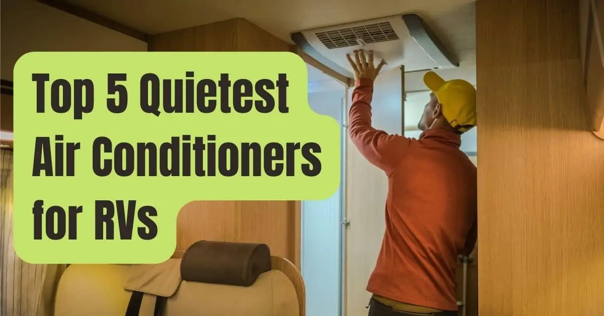 Quietest Air Conditioners for RVs