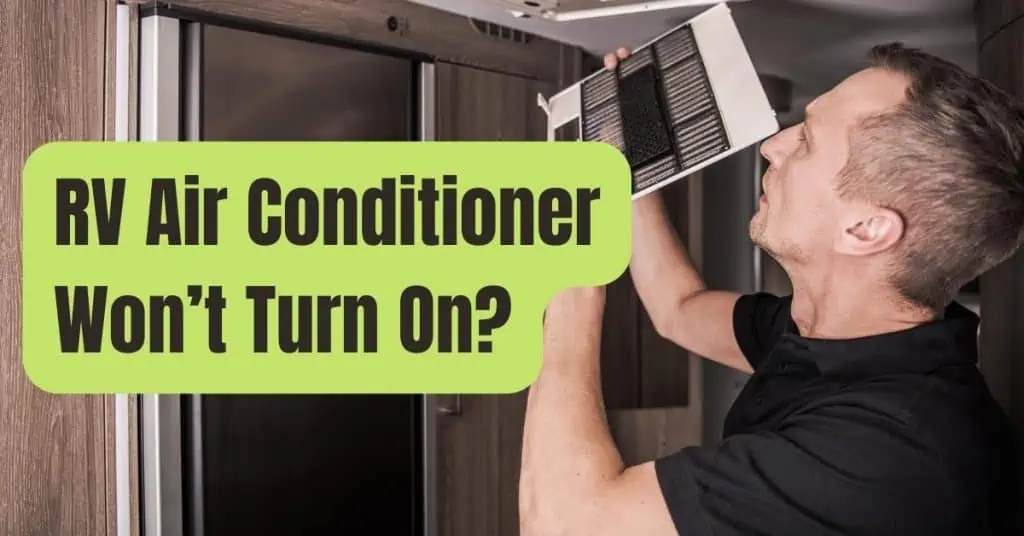Why Won't My RV's Air Conditioner Turn On? Steps to Take