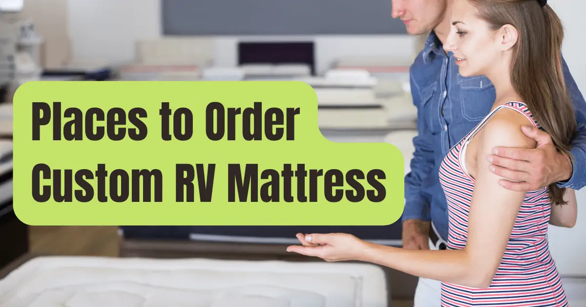5 Places to Order a Custom RV Mattress RVing Beginner