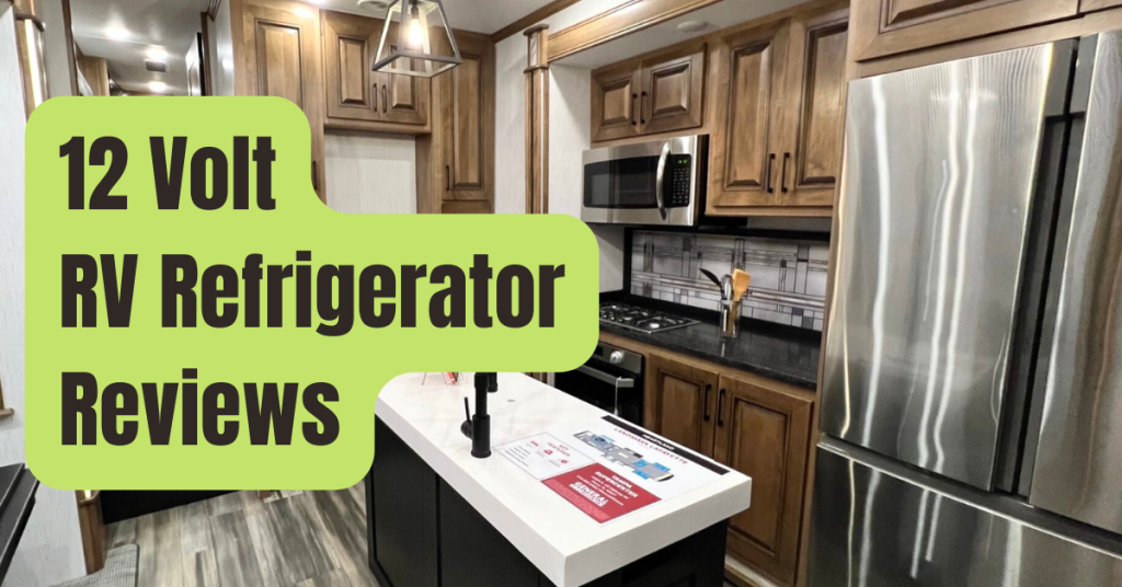 12 Volt RV Refrigerator Fridge Fad or the Real Deal? RVing Beginner