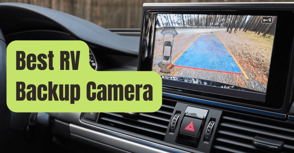 8 Best RV Backup Camera of 2023 RVing Beginner