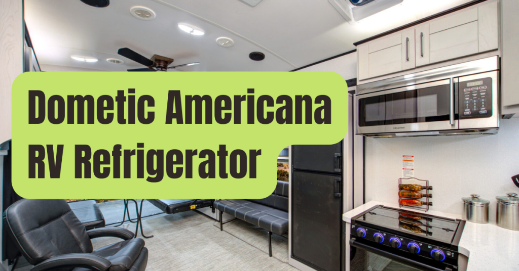 Troubleshooting Common Issues With Your Dometic RV Fridge RVing Beginner