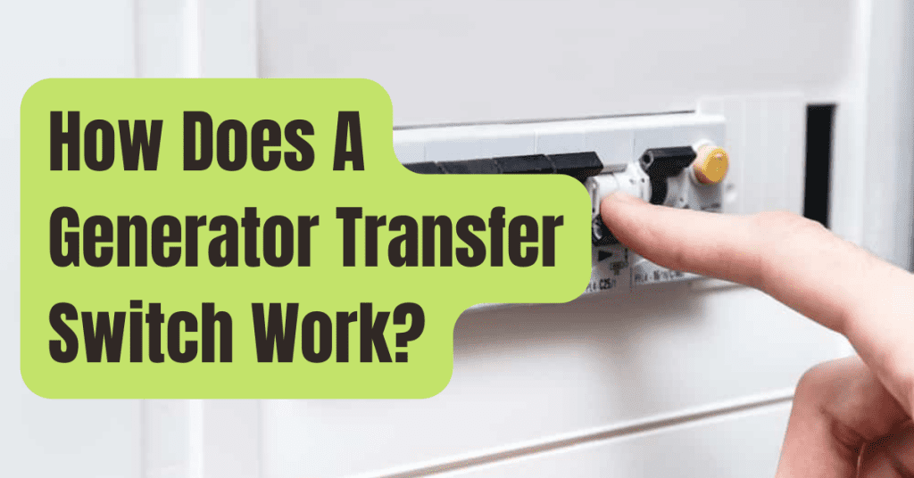How Does a Generator Transfer Switch Work RVing Beginner