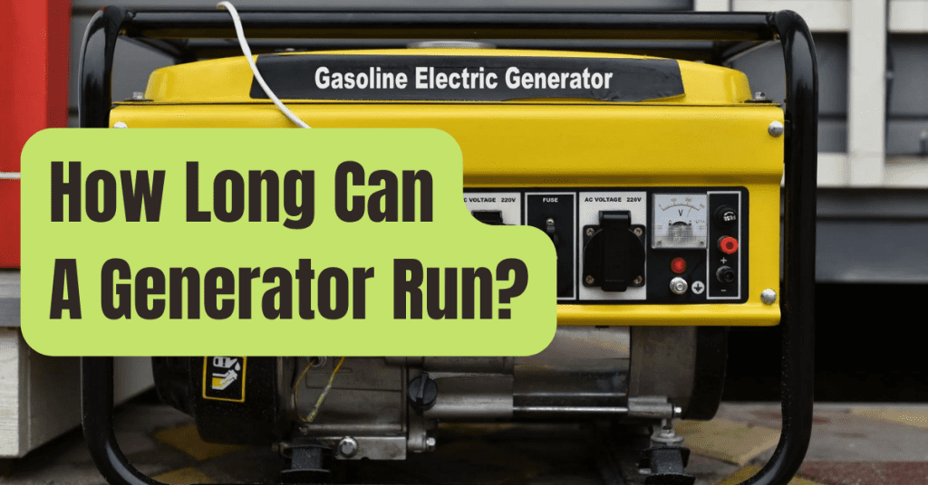 How Long Can You Run a Generator? RVing Beginner