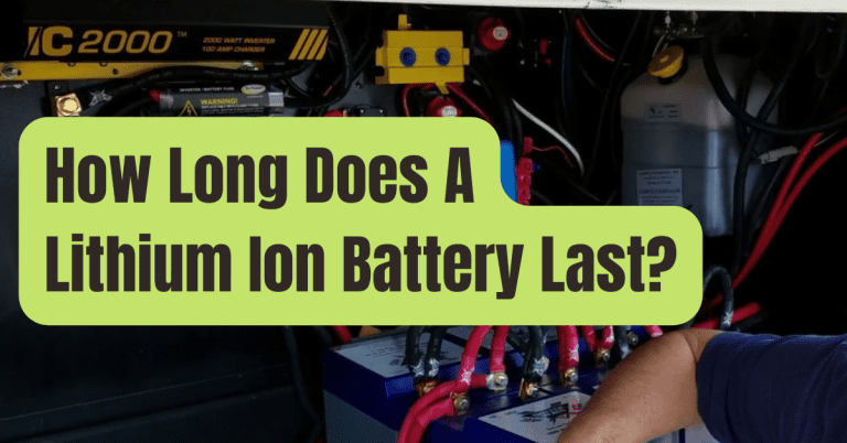 How Long Do Lithium-ion Batteries Last? - RVing Beginner