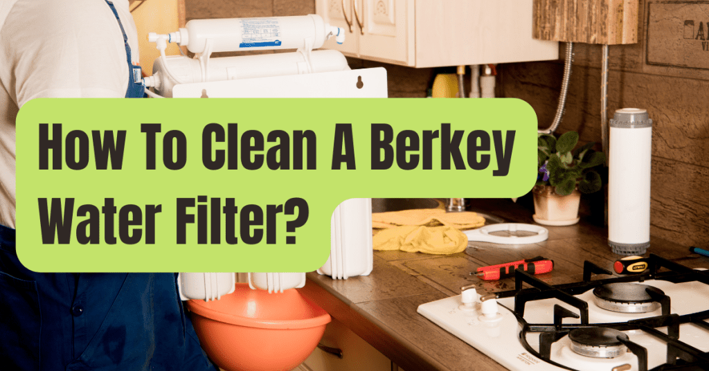 How To Clean Your Berkey Filter – SUMIO
