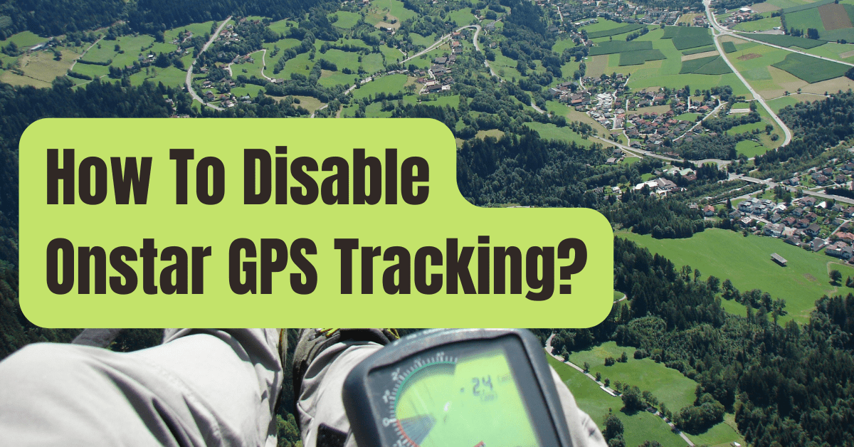 How To Disable OnStar GPS Tracking ? Complete Guide - RVing Beginner