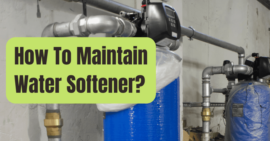 How To Maintain Water Softener RVing Beginner