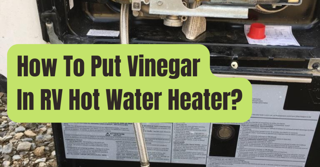 Is It Safe To Sanitize Your RV Water Tank With Vinegar? RVing Beginner
