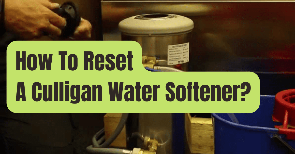 How To Reset A Culligan Water Softener RVing Beginner
