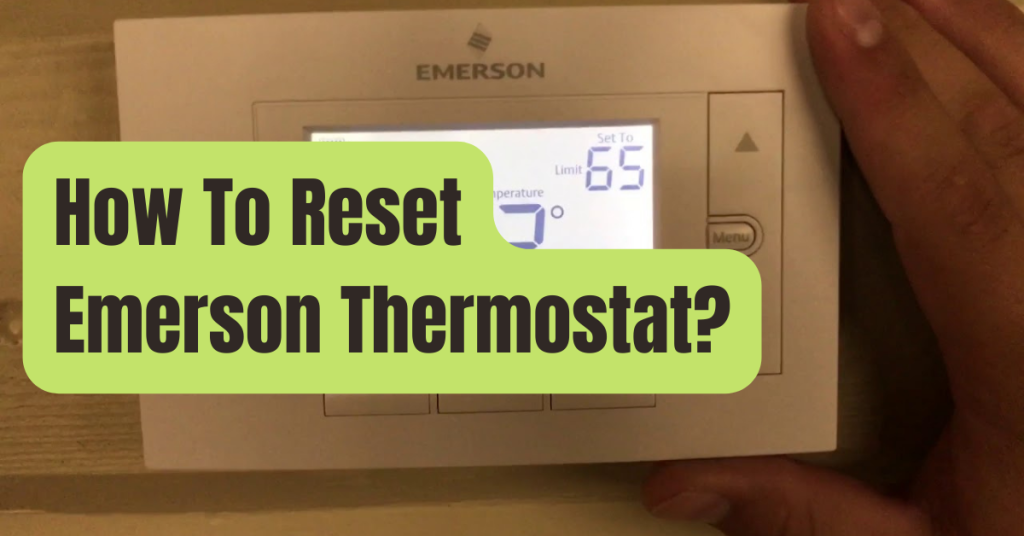How To Reset Emerson Thermostat? RVing Beginner