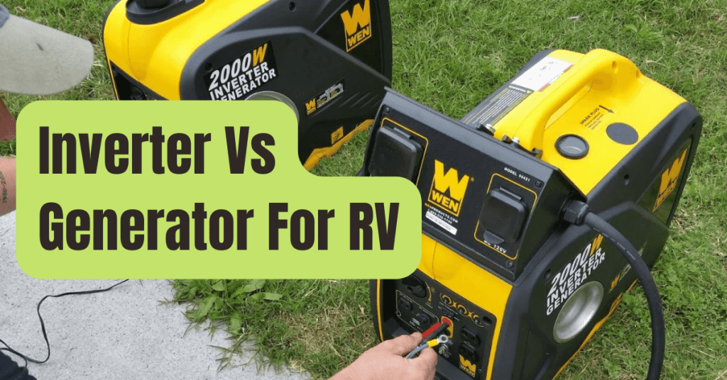 Do You Need An Inverter Generator For Your Rv? RVing Beginner