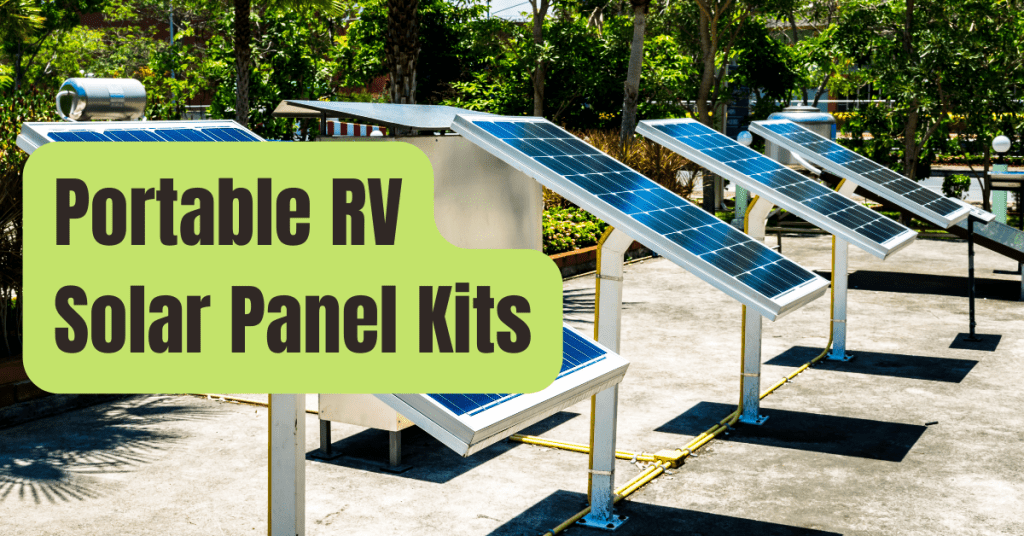 The 7 Best Portable RV Solar Panels And Kits For FumeFree Electric