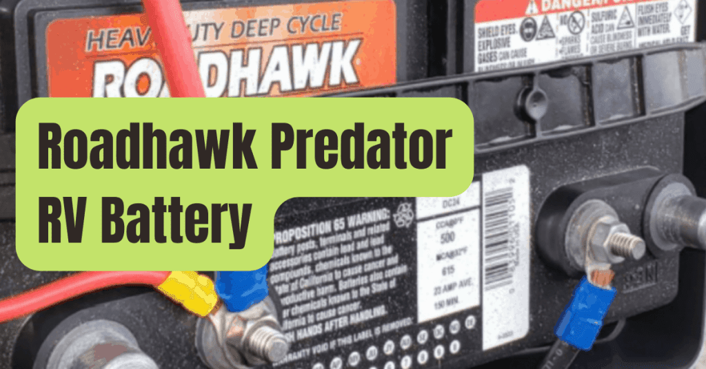 Roadhawk Predator RV Battery Maintenance RVing Beginner