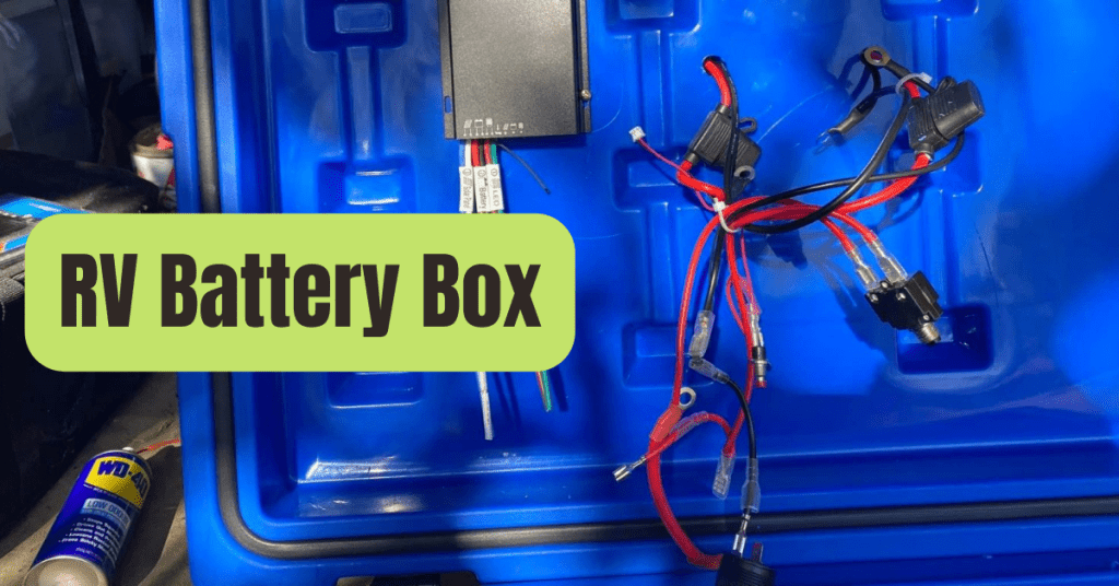 6 Safe & Durable DualBattery Boxes RVing Beginner