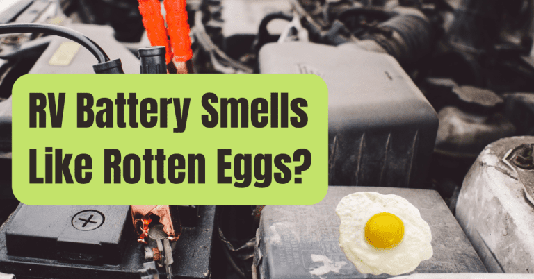 Battery Smells Like Rotten Eggs? Why and How to Prevent It! - RVing Rv Air Conditioner Smells Like Rotten Eggs