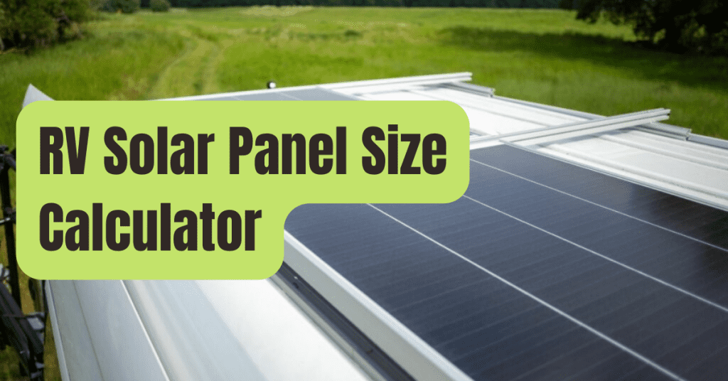 How Much Solar Do I Need for My RV? RVing Beginner