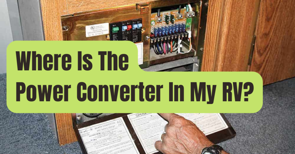 Where is the Power Converter in my RV RVing Beginner