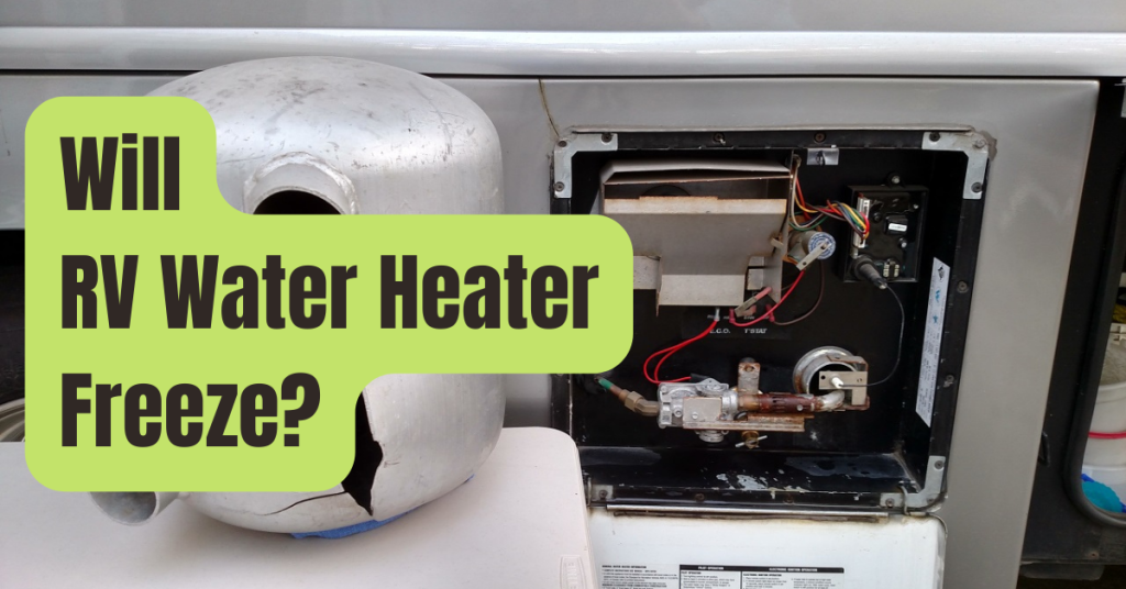 Will Your RV Water Heater Freeze In Winter? (Read Now!) RVing Beginner